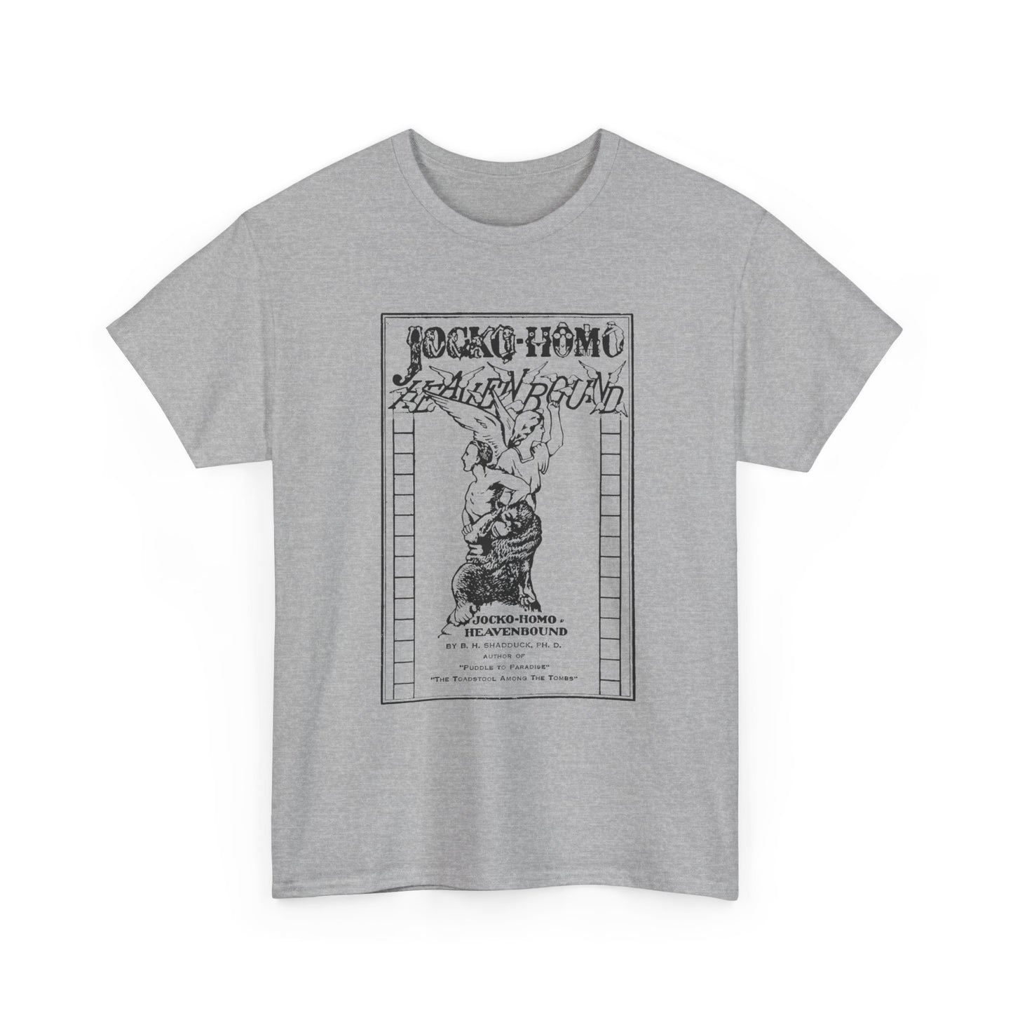 jocko-homo heavenbound b. h. shadduck 1925 religious pamphlet tshirt