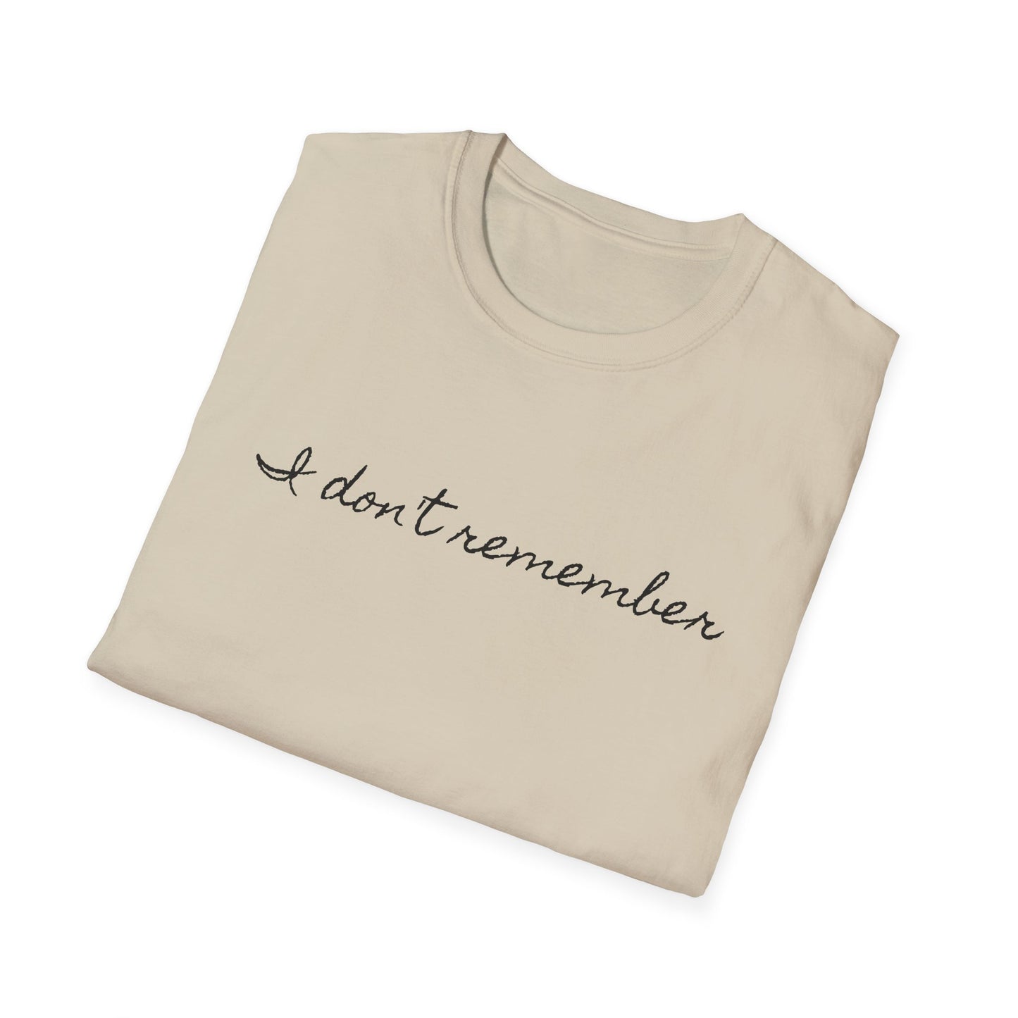 i don't remember cursive font tshirt