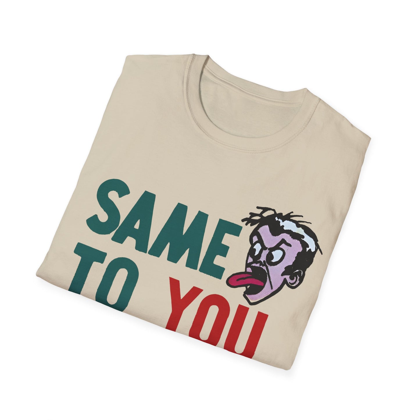 vintage 1970s graphic on a new unisex softstyle tshirt "same to you, buster!"