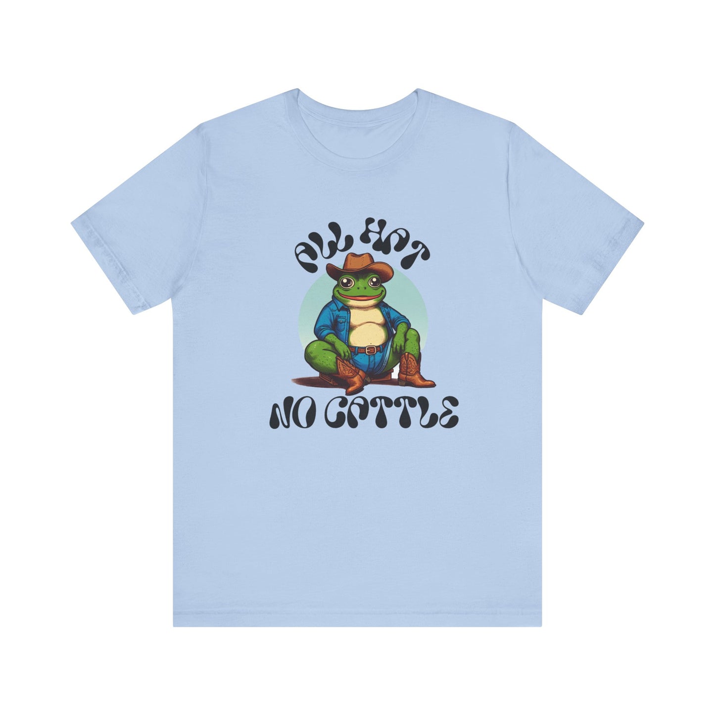 tubby frog "all hat no cattle" tshirt