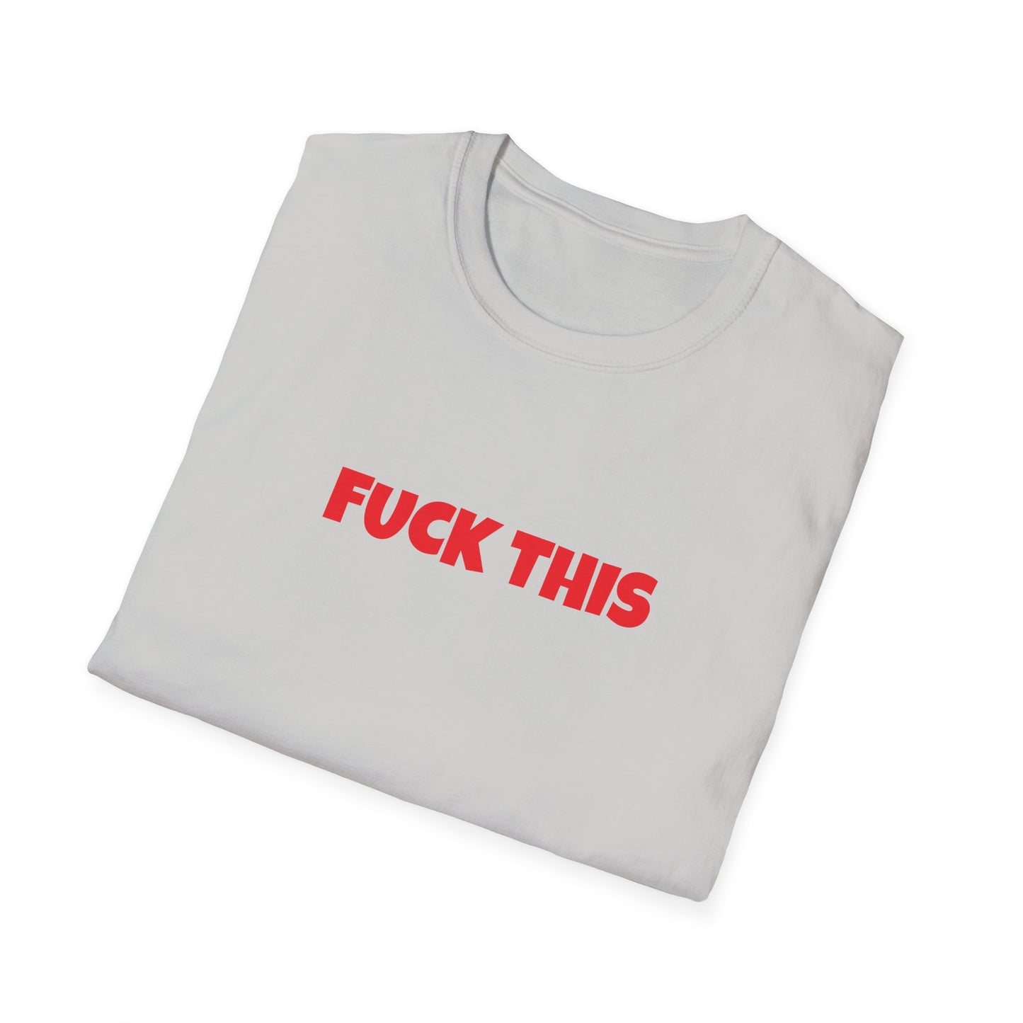 fuck this tshirt
