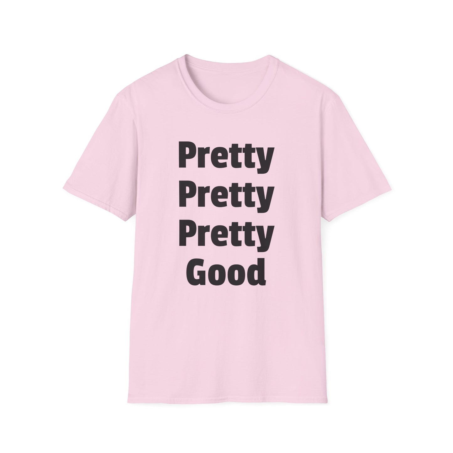 pretty pretty pretty good larry david tshirt