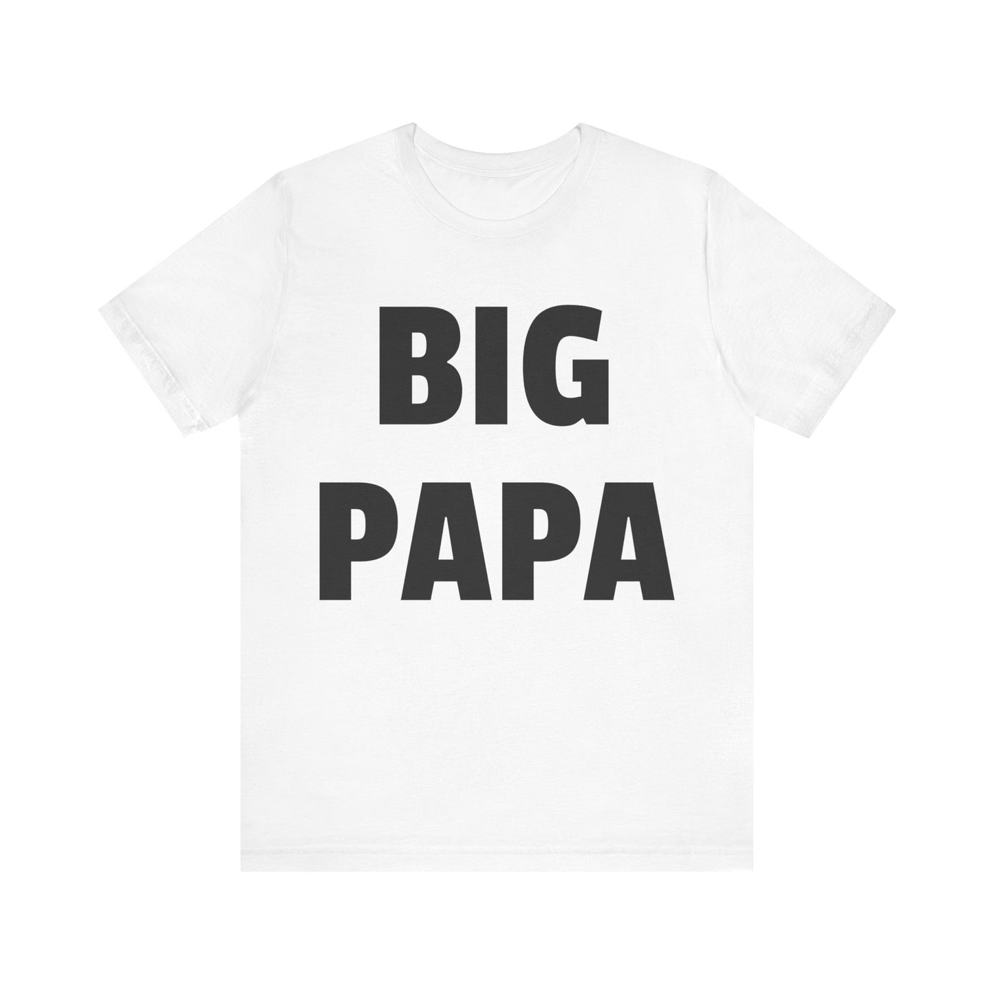 big papa tshirt