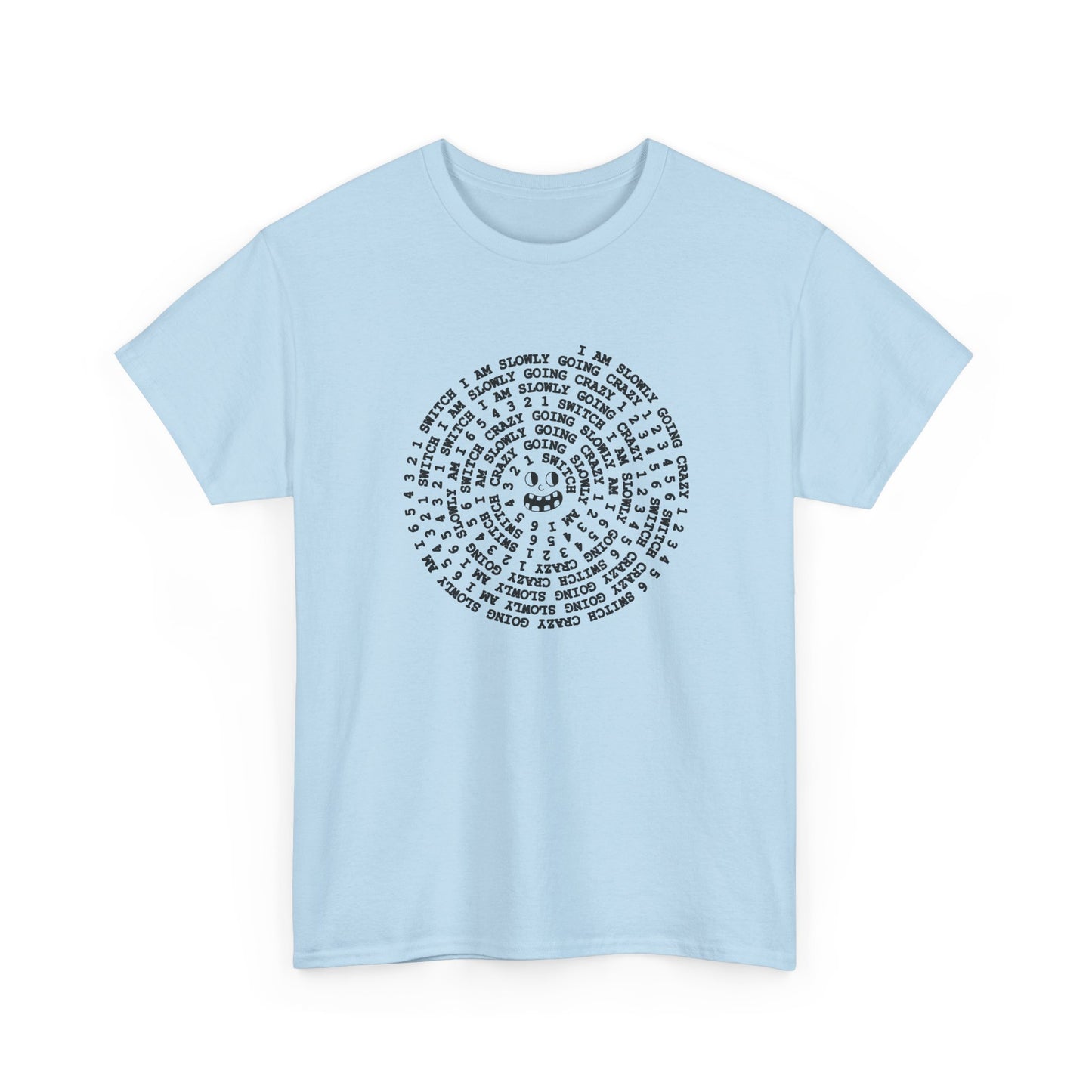 i am slowly going crazy song spiral tshirt