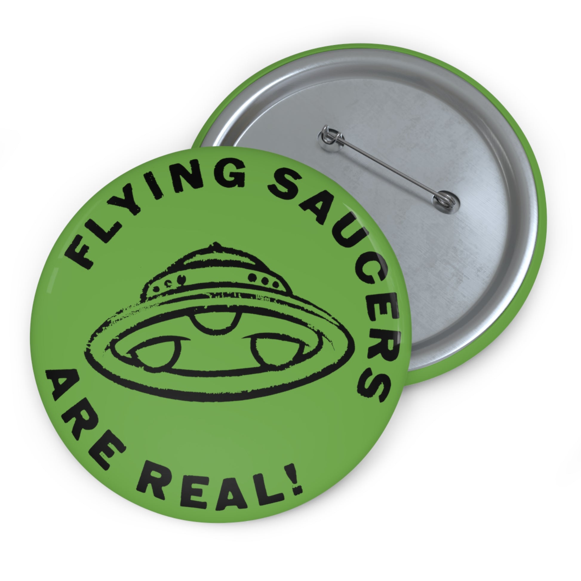 flying saucers are real! custom pin button whatmart