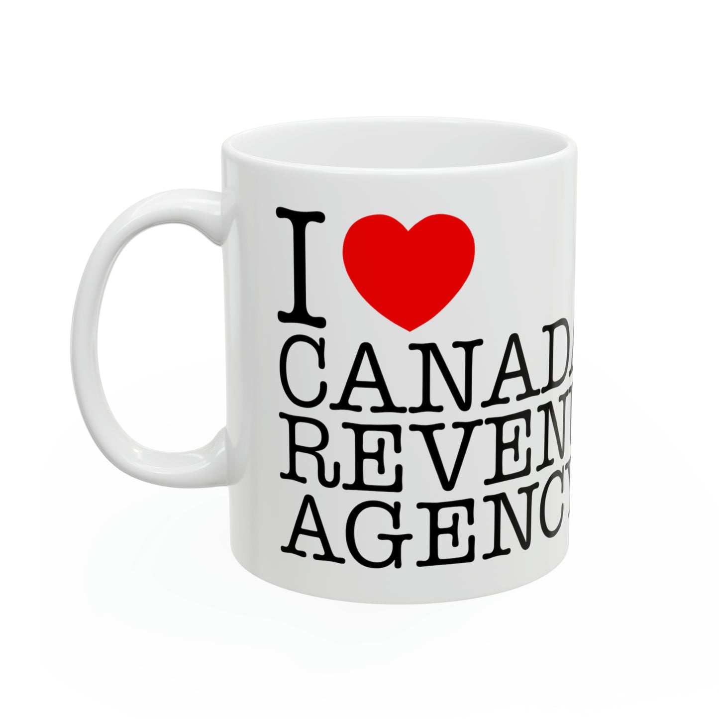 i heart canada revenue agency mug whatmart