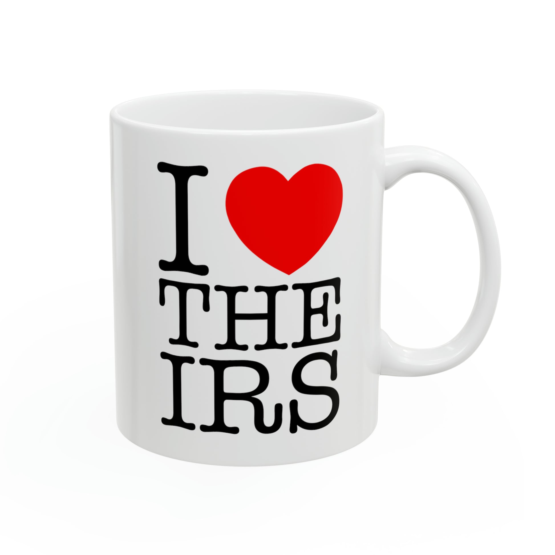 i heart the irs mug whatmart