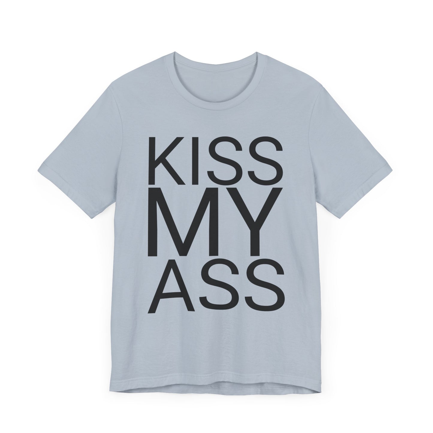 kiss my ass tshirt whatmart