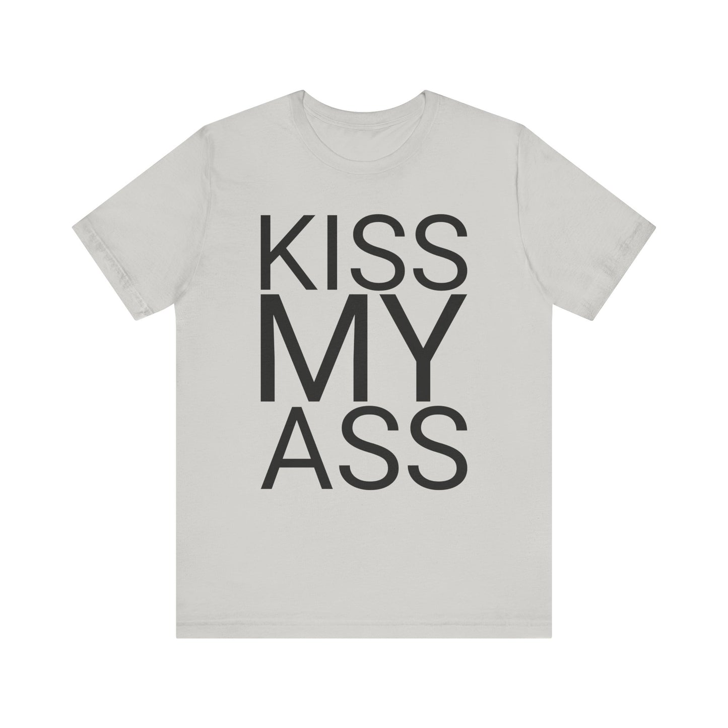 kiss my ass tshirt whatmart