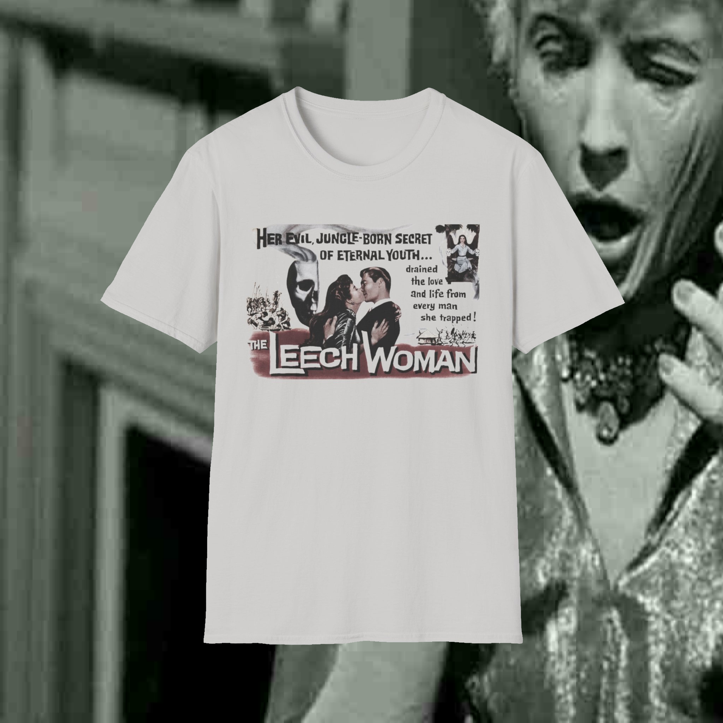 1960 low budget horror rejuvenation film the leech woman movie poster tshirt