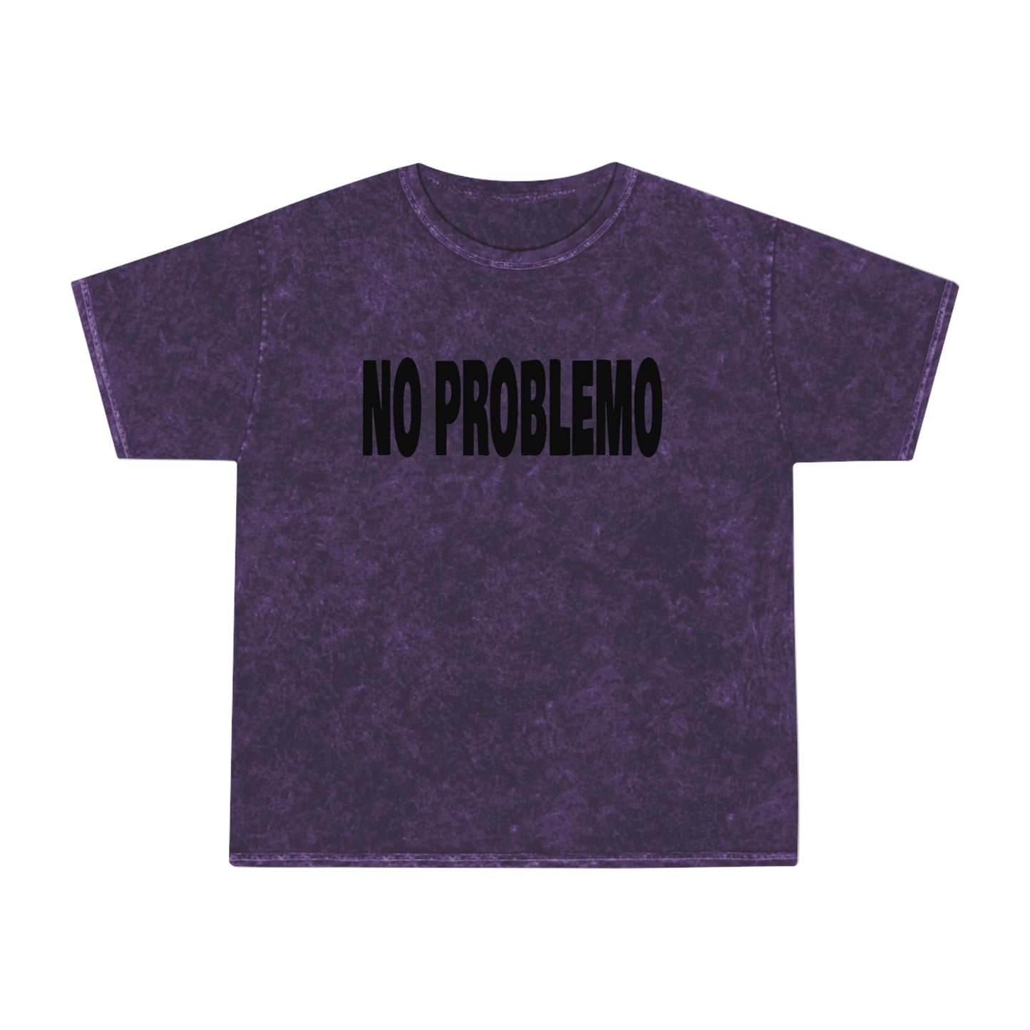 no problemo unisex mineral wash tshirt whatmart