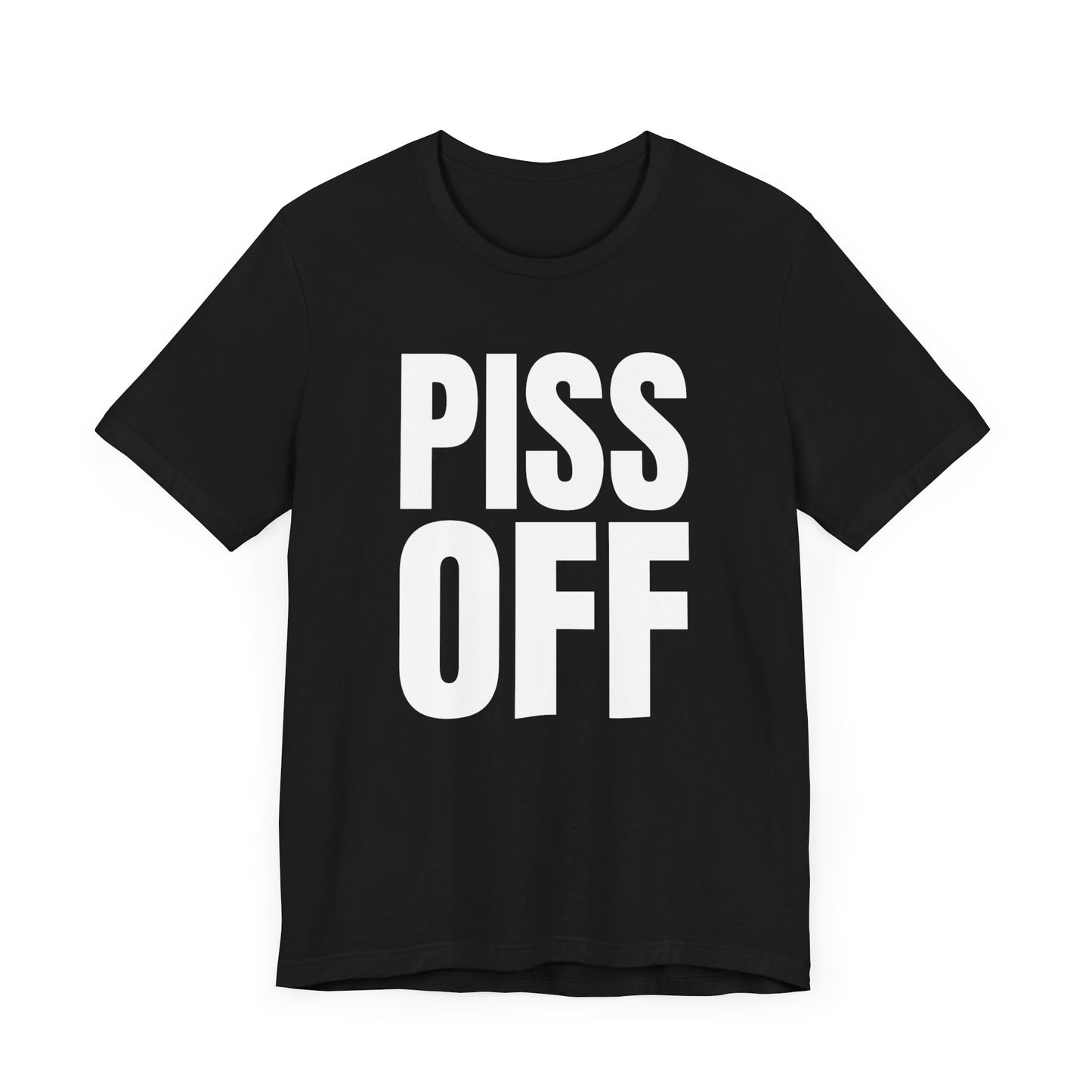 piss off tshirt whatmart