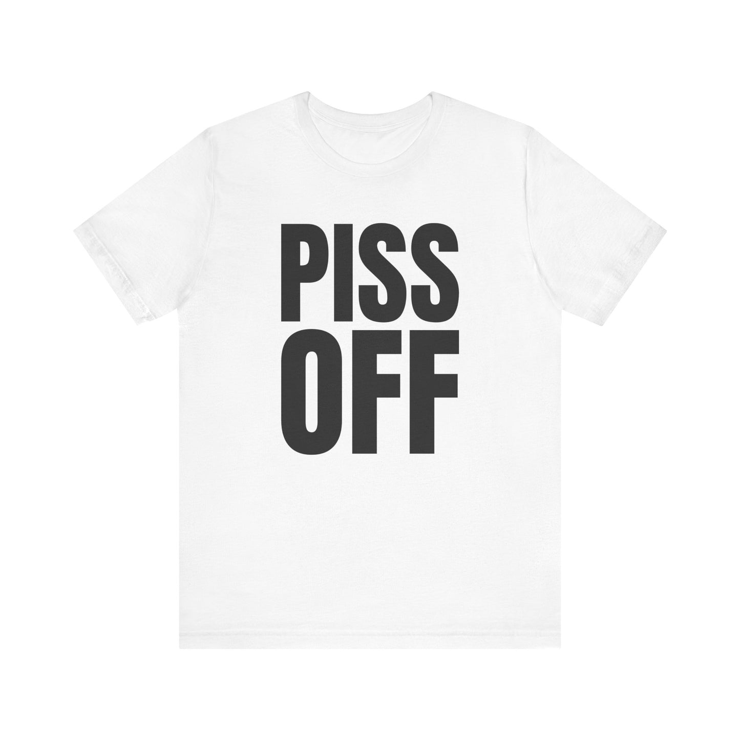 piss off tshirt whatmart