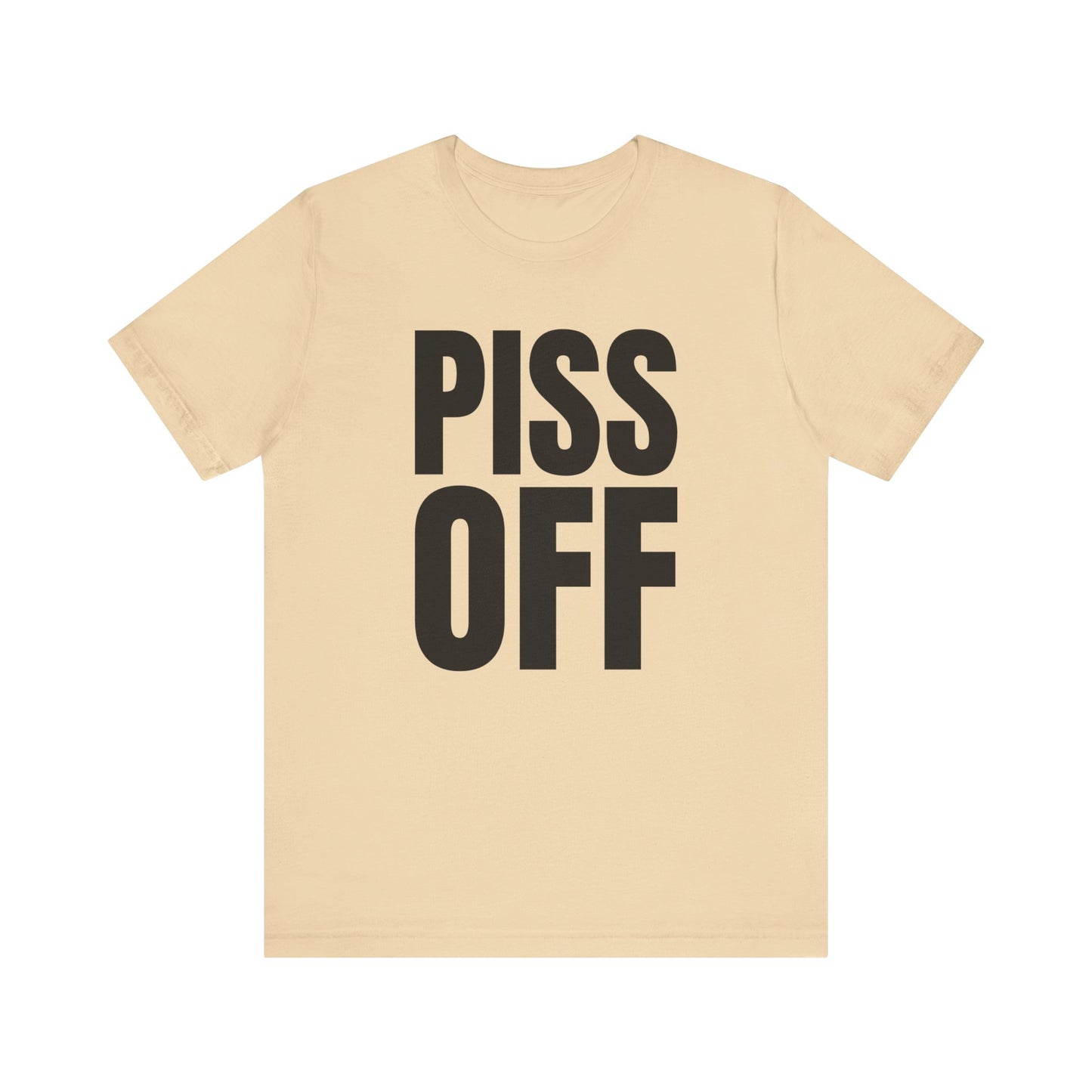 piss off tshirt whatmart