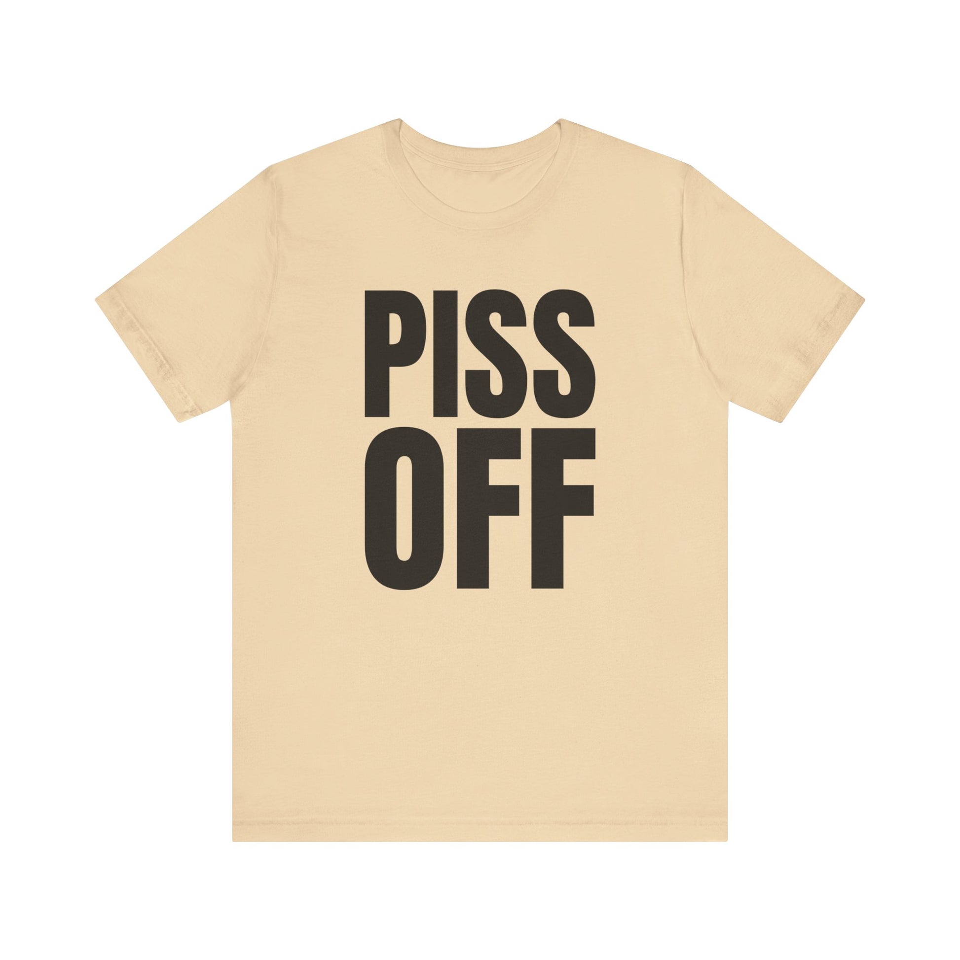 piss off tshirt whatmart