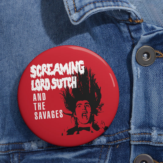 screaming lord sutch and the savages custom pin button whatmart