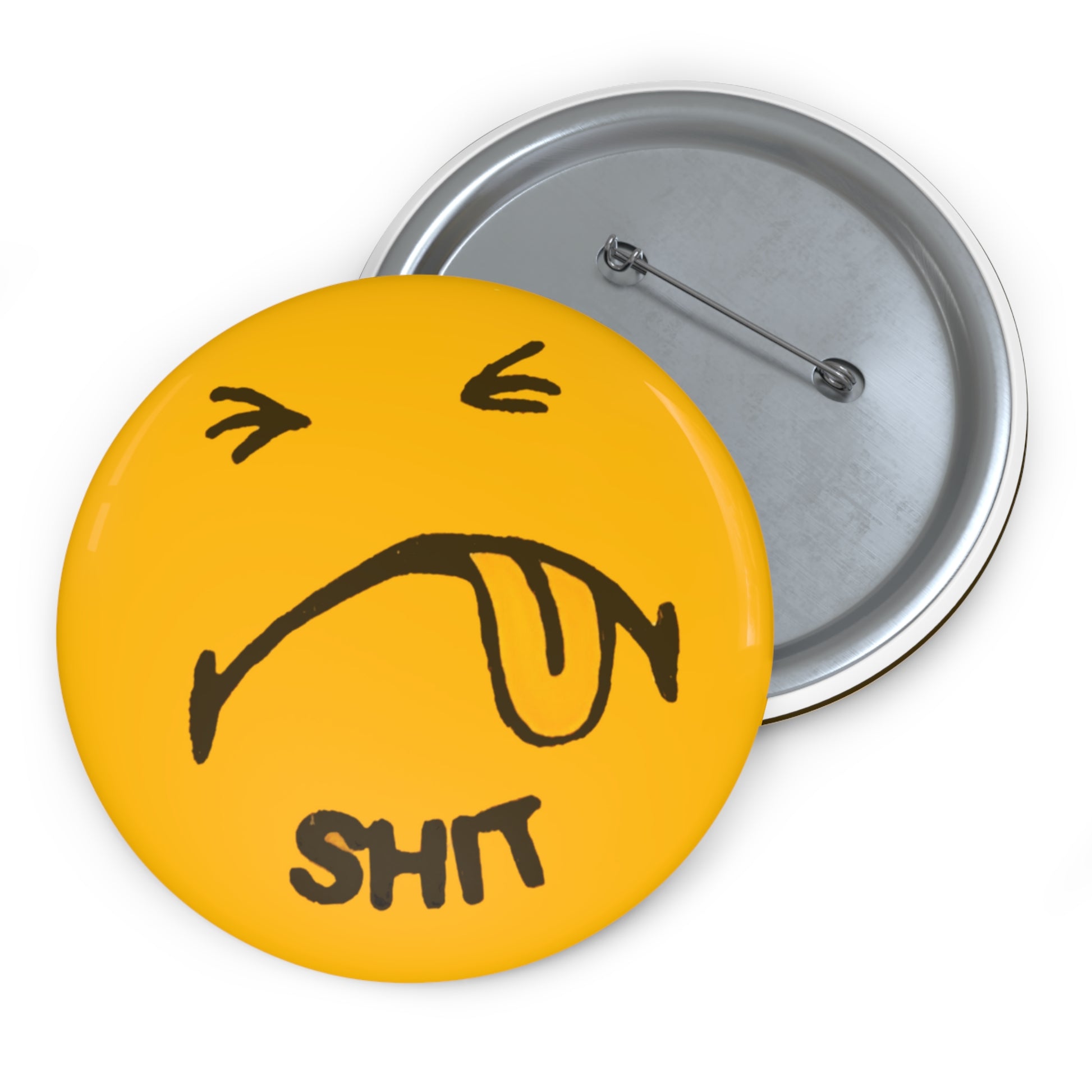 shit face custom pin button whatmart